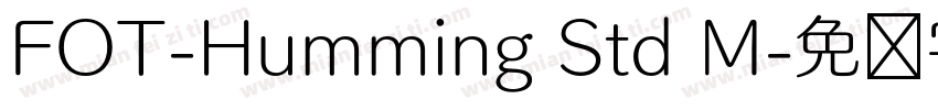 FOT-Humming Std M字体转换